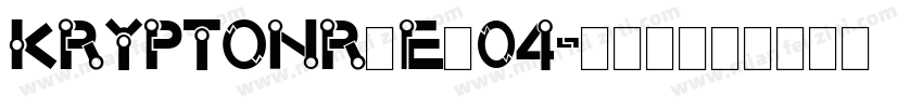 KryptonR E 04字体转换